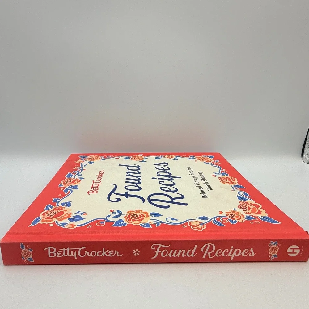Betty Crocker Found Recipes Beloved Vintage Recipes Hardcover 2024 First Edition